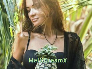 MelXDreamX