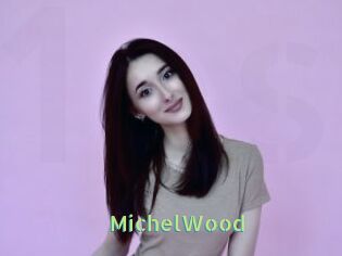 MichelWood