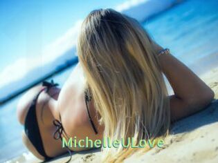 MichelleULove