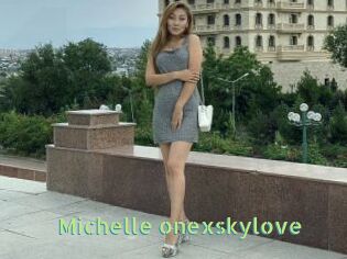 Michelle_onexskylove