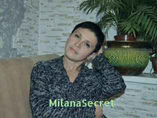 MilanaSecret