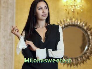 Milonasweetest