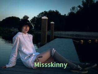 Missskinny