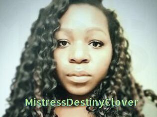 MistressDestinyClover