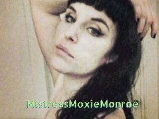 MistressMoxieMonroe