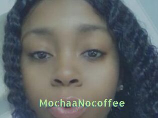 MochaaNocoffee