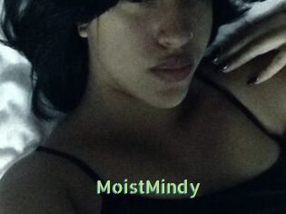 MoistMindy