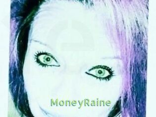 MoneyRaine