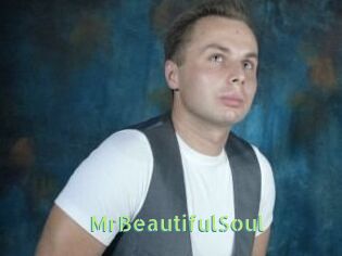 MrBeautifulSoul