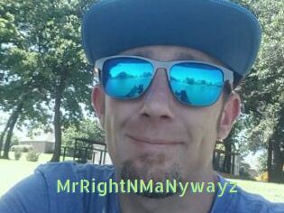 MrRightNMaNywayz