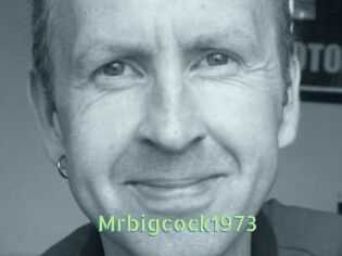 Mrbigcock1973