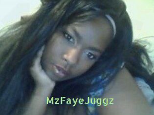 MzFayeJuggz