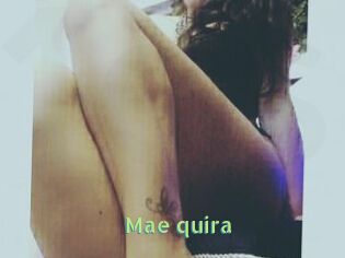 Mae_quira