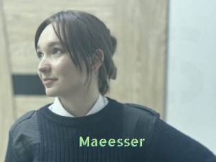 Maeesser