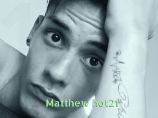 Matthew_hot21