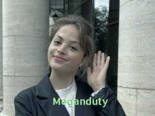 Meganduty