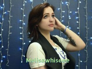 Melisawhiseee