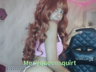 Meryqueensquirt