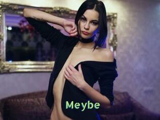 Meybe