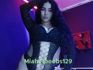 Miahotboobs129