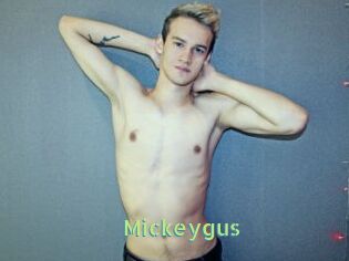 Mickeygus