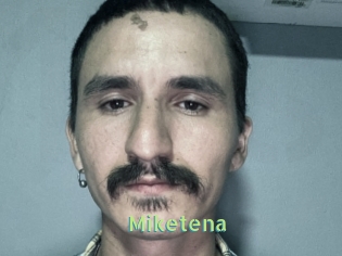 Miketena