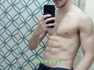 Mikeyyyy