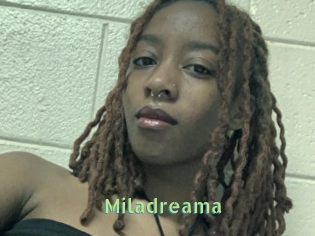 Miladreama
