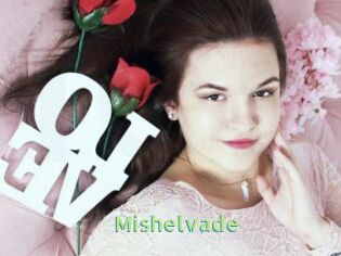 Mishelvade