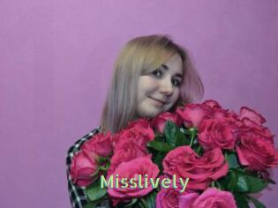 Misslively