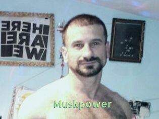 Muskpower