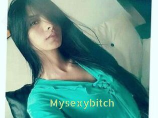 Mysexybitch