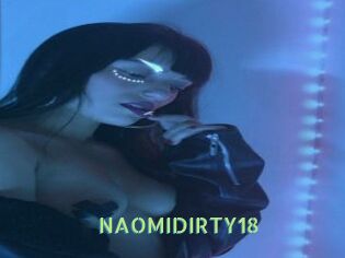 NAOMIDIRTY18