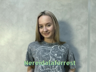 Nereidalaforrest