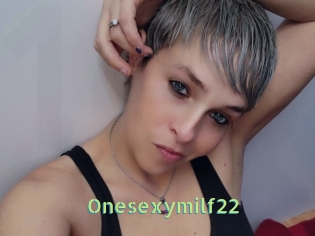 Onesexymilf22