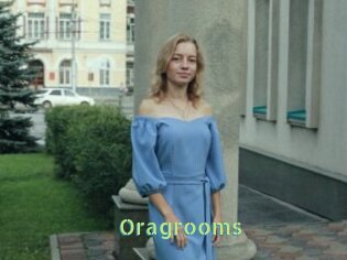 Oragrooms