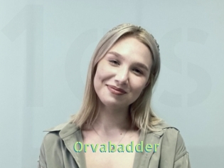 Orvabadder