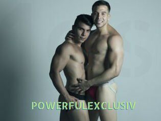 POWERFULEXCLUSIV
