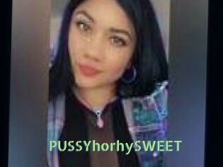 PUSSYhorhySWEET