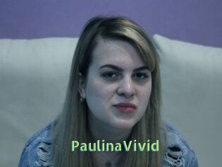 PaulinaVivid
