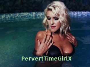 PervertTimeGirlX