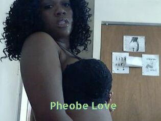 Pheobe_Love