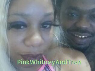 PinkWhitneyAndTron