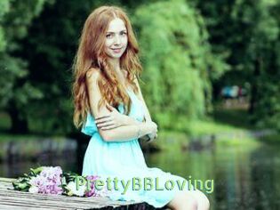 PrettyBBLoving