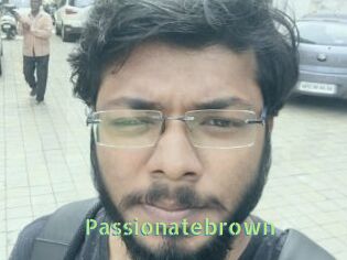 Passionatebrown