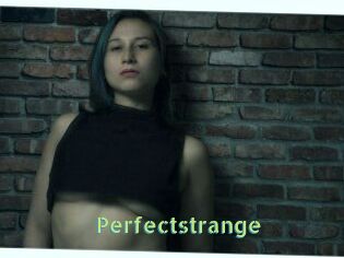 Perfectstrange