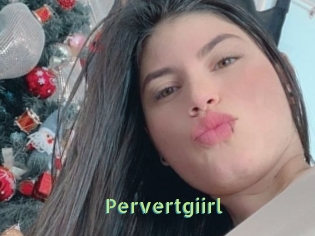 Pervertgiirl