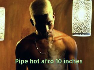 pipe_hot_afro_10_inches Une Etudiante Sexy