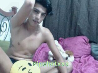 Pipehotxxx
