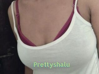 Prettyshalu